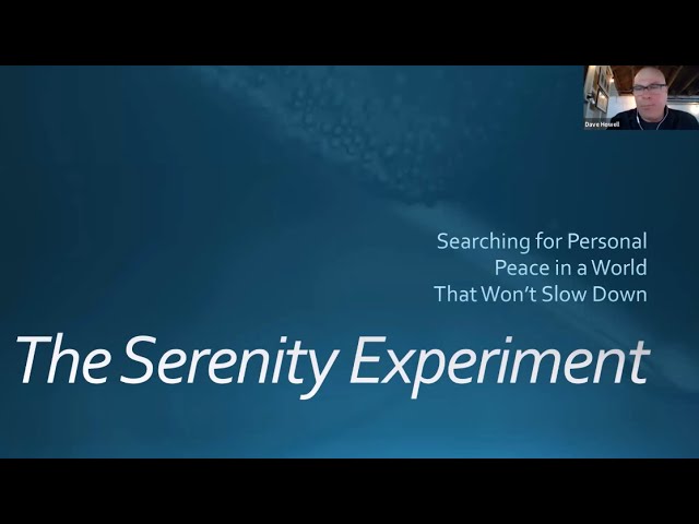 The Serenity Experiment - Searching for Personal Peace in a World That Won't Let Go